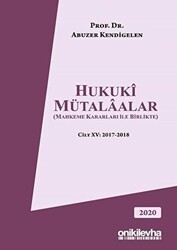 Hukuki Mütalaalar Cilt: 15 2017-2018 - On İki Levha Yayınları