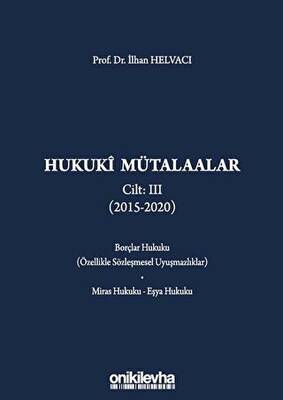 Hukuki Mütalaalar Cilt: 3 2015 - 2020 - 1