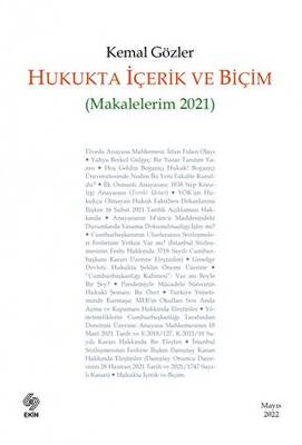 Hukukta İçerik ve Biçim Makalelerim 2021 - 1