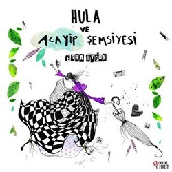 Hula ve Acayip Şemsiyesi - Masalperest