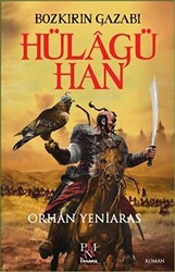Hülagü Han: Bozkırın Gazabı - Panama Yayıncılık