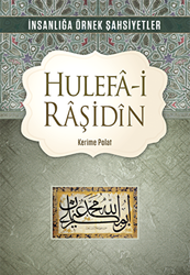 Hulefa-i Raşidin - Erkam Yayınları