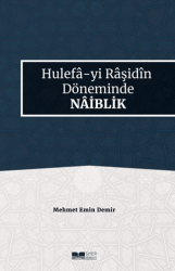 Hulefa-yi Raşidin Döneminde Naiblik - 1