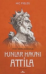 Hunlar Hakanı Attila - Kronik Kitap