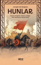 Hunlar - Hunlar, Moğollar, Türkler ve Diğer Batı Tatarlarının Genel Tarihi - Gece Kitaplığı