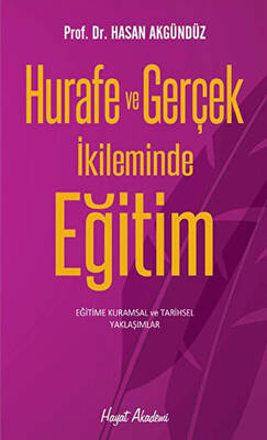 Hurafe ve Gerçek İkliminde Eğitim - 1
