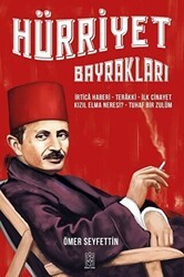 Hürriyet Bayrakları - Mavi Gök Yayınları