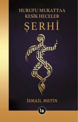 Hurufu Mukattaa Kesik Heceler Şerhi - 1