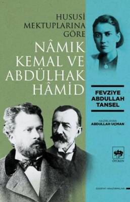 Hususi Mektuplarına Göre Namık Kemal ve Abdülhak Hamid - 1