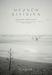 Hüznün Kıyısına - Livera Yayınevi