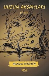 Hüzün Akşamları - Gece Kitaplığı