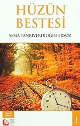 Hüzün Bestesi - Bengü Yayınları