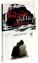 Hüzün Çöktü Dağlara - Ötüken Neşriyat