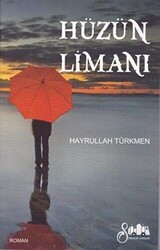 Hüzün Limanı - Serencam Yayınevi