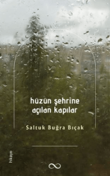 Hüzün Şehrine Açılan Kapılar - Bengisu Yayınları