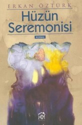 Hüzün Seremonisi - Kurgu Kültür Merkezi