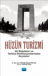 Hüzün Turizmi - Nobel Akademik Yayıncılık