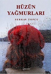 Hüzün Yağmurları - İkinci Adam Yayınları