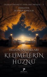 Hüzün Yaprakları Kelimelerin Hüznü - Oleksa Yayınevi