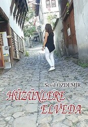 Hüzünlere Elveda - Tunç Yayıncılık