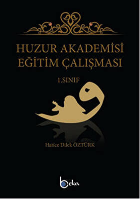 Huzur Akademisi Eğitim Çalışması 1. Sınıf - 1