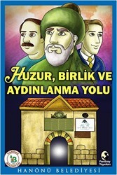 Huzur, Birlik ve Aydınlanma Yolu - Pamiray Yayınları