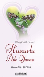 Huzurlu Aile Yuvası - Kampanya Kitapları - Erkam
