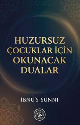 Huzursuz Çocuklar İçin Okunacak Dualar - 1