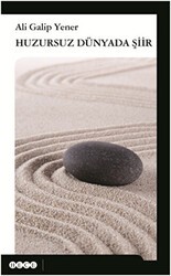 Huzursuz Dünyada Şiir - Hece Yayınları