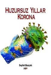 Huzursuz Yıllar Korona - Tilki Kitap