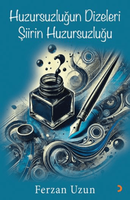 Huzursuzluğun Dizeleri Şiirin Huzursuzluğu - 1