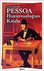 Huzursuzluğun Kitabı - Zeplin Kitap