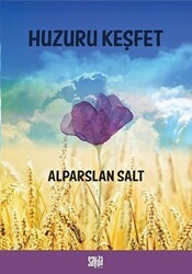 Huzuru Keşfet - 1