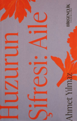 Huzurun Şifresi: Aile - 1