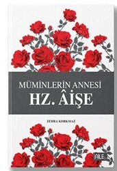 Hz. Aişe - Semerkand Aile Yayınları