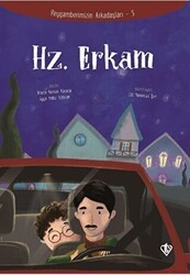 Hz. Erkam - Peygamberimizin Arkadaşları 5 - Türkiye Diyanet Vakfı Yayınları