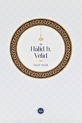 Hz. Halid b. Velid - Diyanet İşleri Başkanlığı