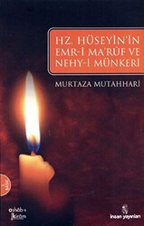 Hz. Hüseyin’in Emr-i Maruf ve Nehy-i Münkeri - İnsan Yayınları