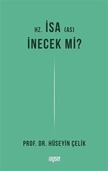 Hz. İsa İnecek mi? - Rağbet Yayınları