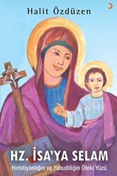 Hz. İsa’ya Selam - Cinius Yayınları