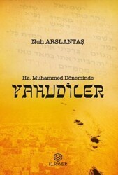 Hz. Muhammed Döneminde Yahudiler - Kuramer Yayınları