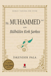 Hz. Muhammed S.A.V. İçin Bülbülün Kırk Şarkısı - Kapı Yayınları