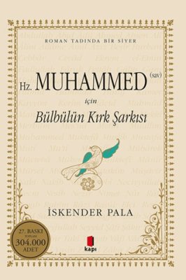Hz. Muhammed S.A.V. İçin Bülbülün Kırk Şarkısı - 1
