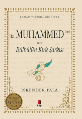 Hz. Muhammed S.A.V. İçin Bülbülün Kırk Şarkısı - 1