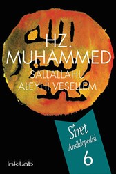 Hz. Muhammed s.a.v - Siret Ansiklopedisi 6. Cilt - İnkılab Yayınları