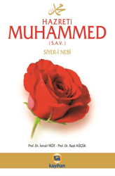 Hz. Muhammed s.a.v. Siyer-i Nebi - Kayıhan Yayınları