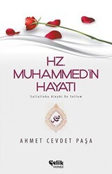 Hz. Muhammed s.a.v.’in Hayatı - Çelik Yayınevi
