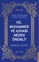 Hz. Muhammed ve Ashabı Neden Önemli? - Destek Yayınları