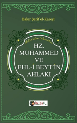 Hz. Muhammed ve Ehl-i Beyt’in Ahlakı - 1