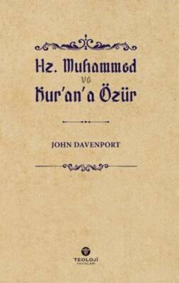 Hz. Muhammed ve Kur`an`a Özür - 1